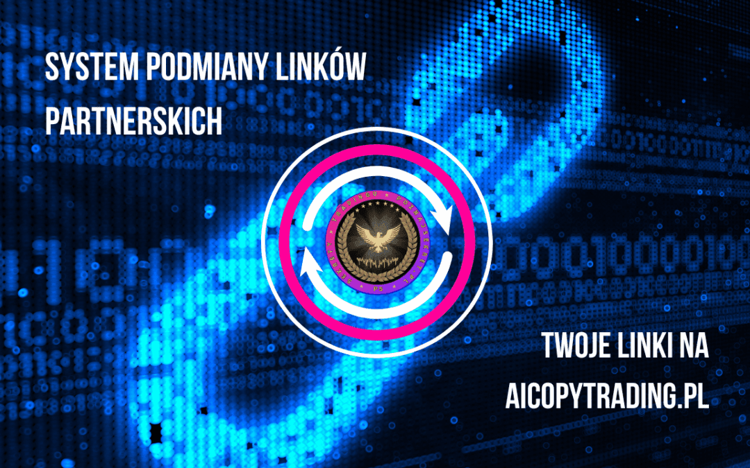 Your referral links in 10 seconds on aicopytrading.pl for free?