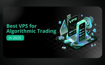 The best VPS for algorithmic trading in 2025
